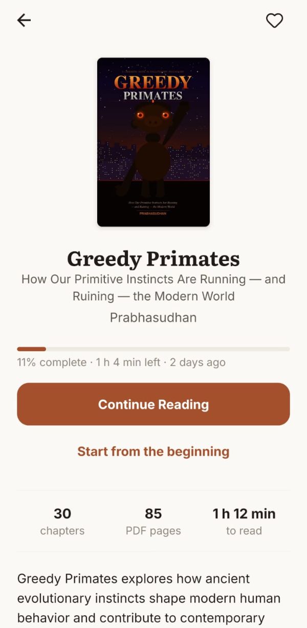 Reflow book details screen for Greedy Primates by Prabhasudhan: the cover, 11% complete with 1 hour 4 minutes left, a Continue Reading button, 30 chapters, 85 PDF pages, 1 hour 12 minutes to read, and a short description.